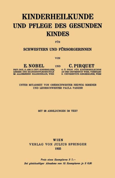 Kinderheilkunde und Pflege des Gesunden Kindes für Schwestern und Fürsorgerinnen