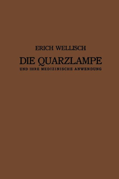 Die Quarzlampe und ihre Medizinische Anwendung