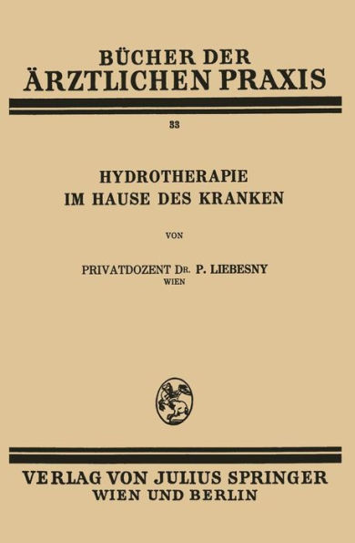 Hydrotherapie im Hause des Kranken: Band 33