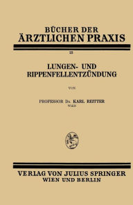 Title: Lungen- und Rippenfellentzï¿½ndung: Band 23, Author: Karl Reitter
