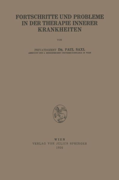 Fortschritte und Probleme in der Therapie Innerer Krankheiten