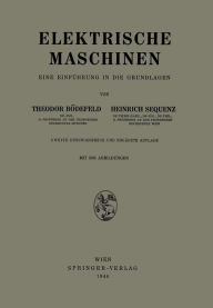 Title: Elektrische Maschinen: Eine Einführung in die Grundlagen, Author: Theodor Bödefeld