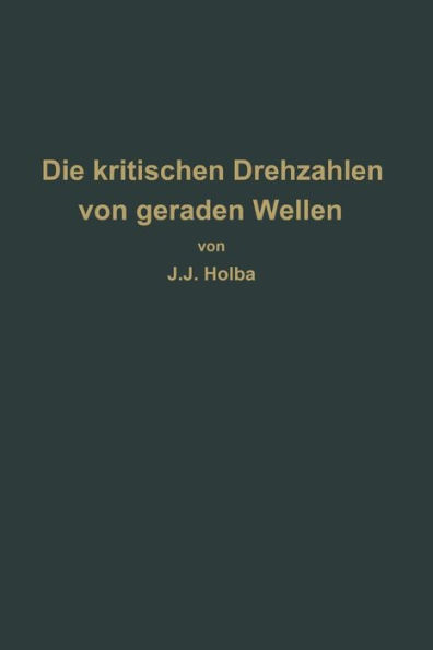 Berechnungsverfahren zur Bestimmung der kritischen Drehzahlen von geraden Wellen