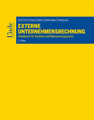 Title: Externe Unternehmensrechnung: Handbuch für Studium und Bilanzierungspraxis (Ausgabe Österreich), Author: Christoph Denk