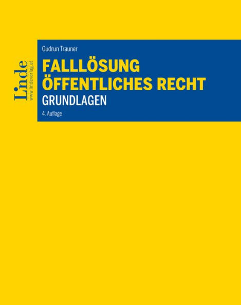 Falllösung - Öffentliches Recht - Grundlagen