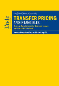 Title: Transfer Pricing and Intangibles: Current Developments, Relevant Issues and Possible Solutions, Author: Michael Lang