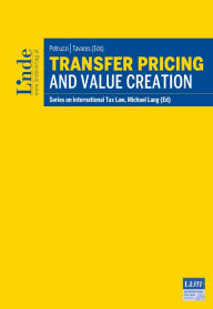 Title: Transfer Pricing and Value Creation: Schriftenreihe IStR, Band 116, Author: Raffaele Petruzzi