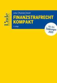 Title: Finanzstrafrecht kompakt, Author: Roman Leitner