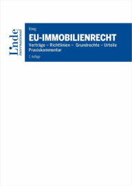 Title: EU-Immobilienrecht: Verträge - Richtlinien - Grundrechte - Urteile, Author: Manfred König