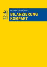 Title: Bilanzierung kompakt: (Ausgabe Österreich), Author: Gudrun Fritz-Schmied