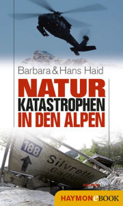 Title: Naturkatastrophen in den Alpen, Author: Barbara Haid