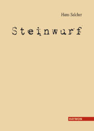 Title: Steinwurf, Author: Hans Salcher