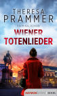 Wiener Totenlieder: Kriminalroman