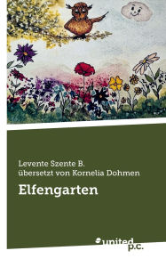 Title: Elfengarten, Author: Levente Szente B