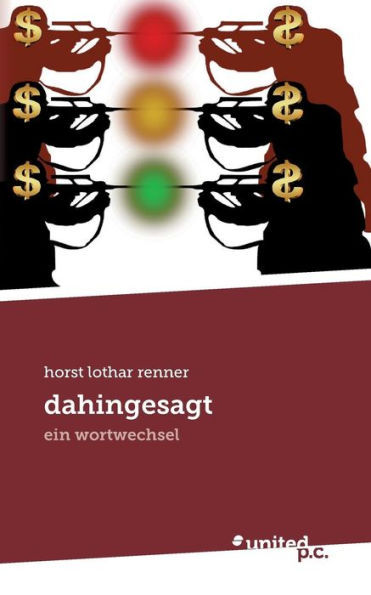 dahingesagt: ein wortwechsel