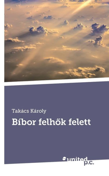 Bíbor felhõk felett