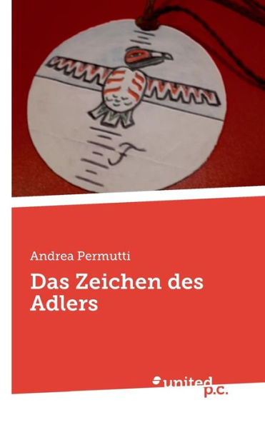 Das Zeichen des Adlers