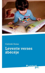 Title: Levente verses ábécéje, Author: Czövek Ilona