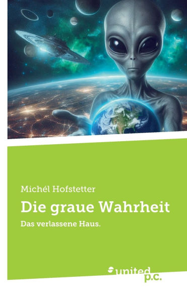 Die graue Wahrheit: Das verlassene Haus.