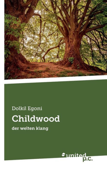 Childwood: der welten klang