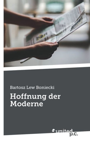 Hoffnung der Moderne