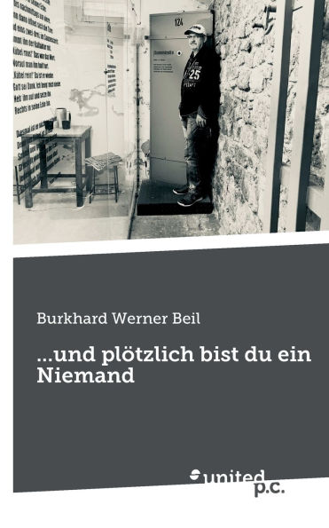 ...und plï¿½tzlich bist du ein Niemand