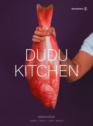 Title: DUDU Kitchen: Asialicious!, Author: Chi Cao Hanh