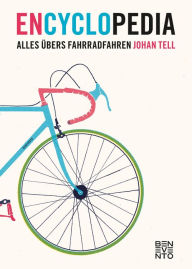 Title: En Cyclo Pedia: Alles übers Fahrradfahren, Author: Johan Tell