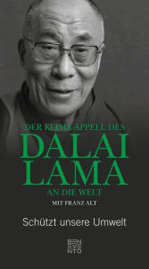 Title: Der Klima-Appell des Dalai Lama an die Welt: Schützt unsere Umwelt, Author: Dalai Lama