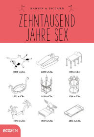 Title: Zehntausend Jahre Sex, Author: Nansen & Piccard