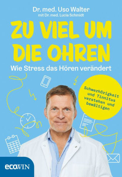 Zu viel um die Ohren: Wie Stress das Hören verändert