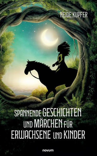 Spannende Geschichten und Mï¿½rchen fï¿½r Erwachsene Kinder