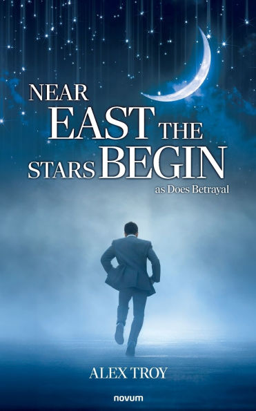 Near East the Stars Begin: as Does Betrayal