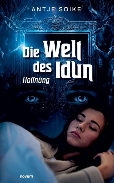 Die Welt des Idun: Hoffnung