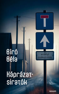 Title: Káprázat-siratók, Author: Bíró Béla