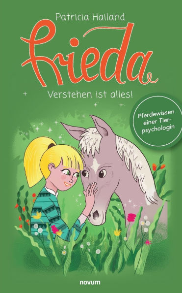 Frieda: Verstehen ist alles!