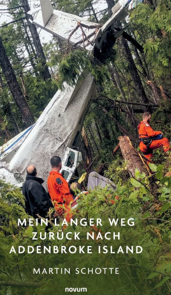 Mein langer Weg zurï¿½ck nach Addenbroke Island