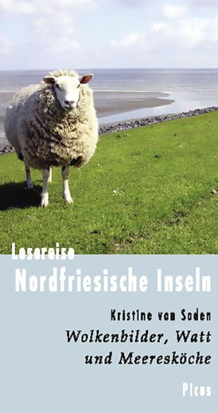 Lesereise Nordfriesische Inseln: Wolkenbilder, Watt und Meeresköche