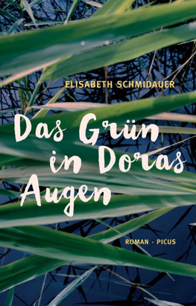 Das Grün in Doras Augen: Roman