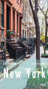 Title: Lesereise New York: Stories aus einer Stadt im Umbruch, Author: Sebastian Moll