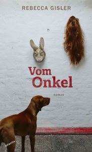 Title: Vom Onkel, Author: Rebecca Gisler