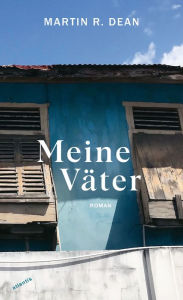 Title: Meine Väter, Author: Martin R. Dean