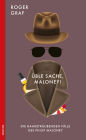 Üble Sache, Maloney!