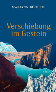 Title: Verschiebung im Gestein, Author: Mariann Bühler