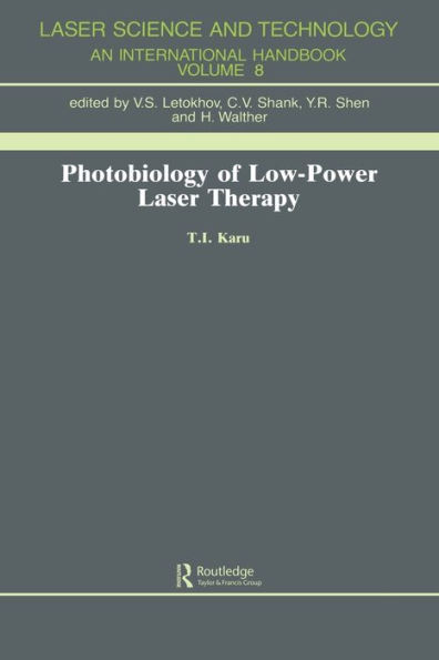 Photobiology Of Low-Power Lase / Edition 1