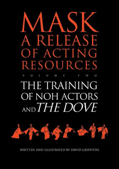 The Training of Noh Actors and The Dove