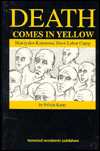 Title: Death Comes in Yellow, Author: Felicja Karay