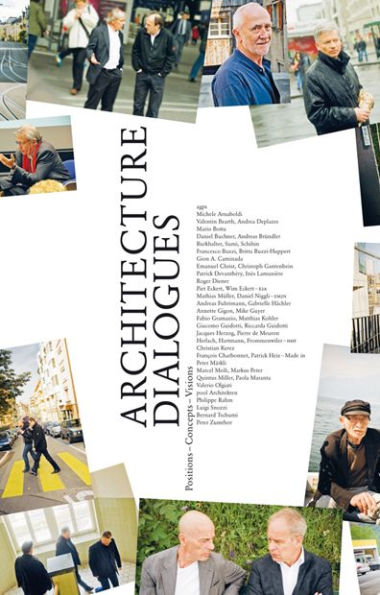 Architecture Dialogues: Positions - Concepts - Visions