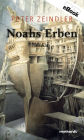 Noahs Erben: Roman