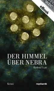 Title: Der Himmel über Nebra, Author: Erdem Uçar